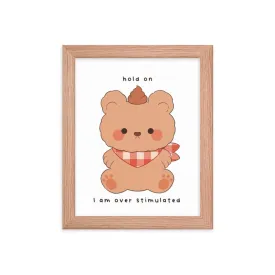 Overstimulated Bear | Framed poster | Cozy Games & Hobbies